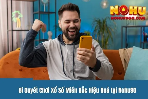 Xổ số miền Bắc - Hành Trình Tìm Kiếm Vận May Của Bạn